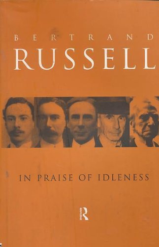 9780415109246: In Praise of Idleness: And Other Essays