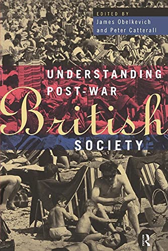 Stock image for Understanding Post-War British Society for sale by Blackwell's