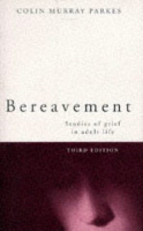 Beispielbild fr Bereavement: Studies of Grief in Adult Life zum Verkauf von WorldofBooks