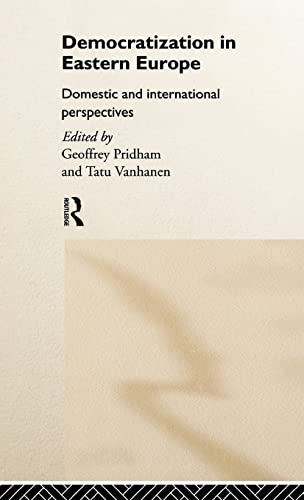 Beispielbild fr Democratization in Eastern Europe: Domestic and International Perspectives zum Verkauf von Row By Row Bookshop
