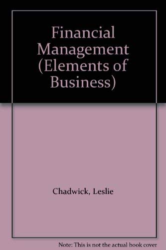 Stock image for Financial Management (Elements of Business Series) for sale by Reuseabook