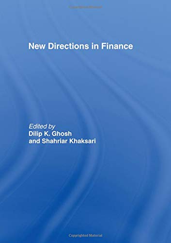 Beispielbild fr New Directions in Finance [Reli] Ghosh, Dilip K. et Khaksari, Shahriar zum Verkauf von La bataille des livres
