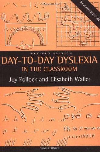 Day-to-Day Dyslexia in the Classroom