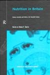 Imagen de archivo de Nutrition in Britain: Science, Scientists and Politics in the Twentieth Century (Routledge Studies in the Social History of Medicine) a la venta por Chiron Media