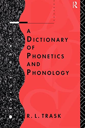 Stock image for A Dictionary of Phonetics and Phonology (Linguistics) for sale by SecondSale