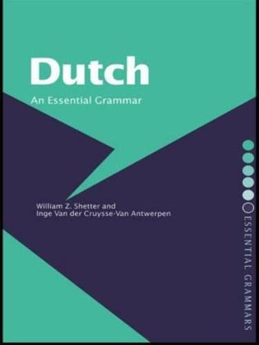 Beispielbild fr Dutch: An Essential Grammar (Routledge Essential Grammars) zum Verkauf von WorldofBooks