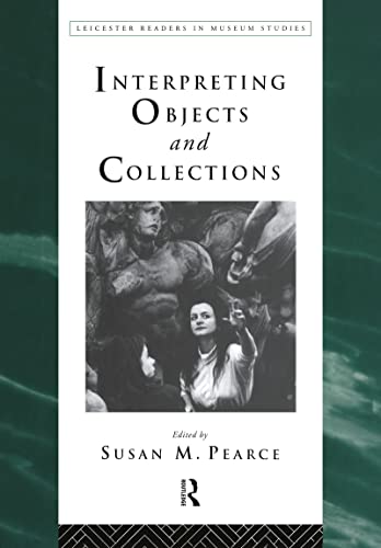 Stock image for Interpreting Objects and Collections for sale by Better World Books Ltd