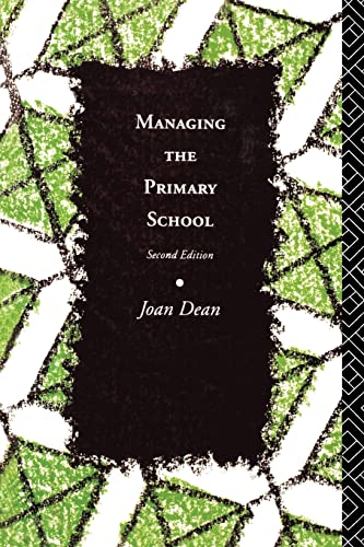 Imagen de archivo de Managing the Primary School (Educational Management) a la venta por WorldofBooks