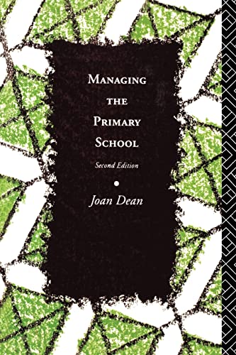 9780415112932: Managing the Primary School (Educational Management Series)