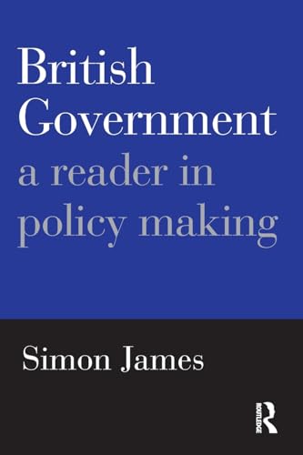 Imagen de archivo de British Government: A Reader in Policy Making a la venta por AwesomeBooks