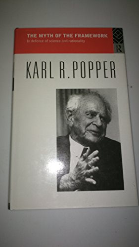 

The Myth of the Framework : In Defence of Science and Rationality [first edition]