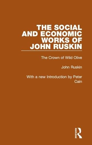 9780415113502: The Social and Economic Works of John Ruskin (Collected Works)