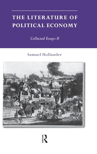 9780415114295: The Literature of Political Economy: Collected Essays II (Samuel Hollander Essays)