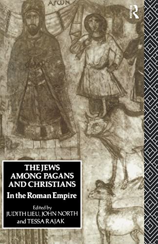Beispielbild fr The Jews Among Pagans and Christians: In the Roman Empire zum Verkauf von Windows Booksellers