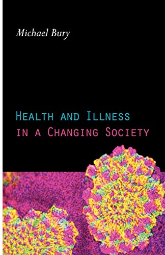 Beispielbild fr Health and Illness in a Changing Society zum Verkauf von WorldofBooks