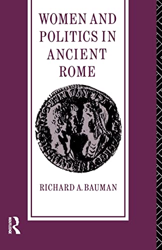 9780415115223: Women and Politics in Ancient Rome