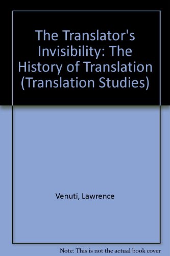 9780415115377: The Translator's Invisibility: A History of Translation