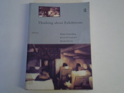 Thinking About Exhibitions (9780415115896) by Ferguson, Bruce W.; Greenberg, Reesa; Nairne, Sandy