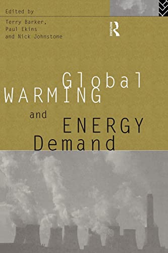 Imagen de archivo de Global Warming and Energy Demand (Global Environmental Change) a la venta por Saturday Books