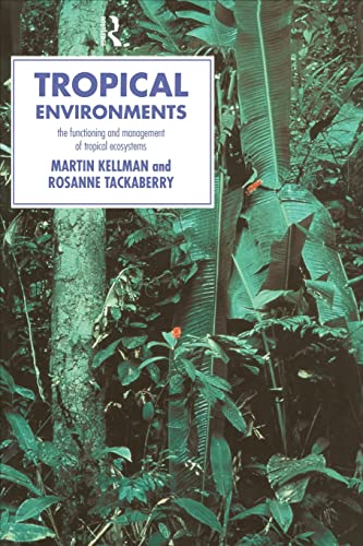 Beispielbild fr Tropical Environments (Physical Environment) zum Verkauf von WorldofBooks