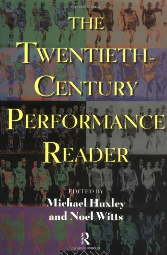 Imagen de archivo de The Twentieth Century Performance Reader a la venta por Better World Books