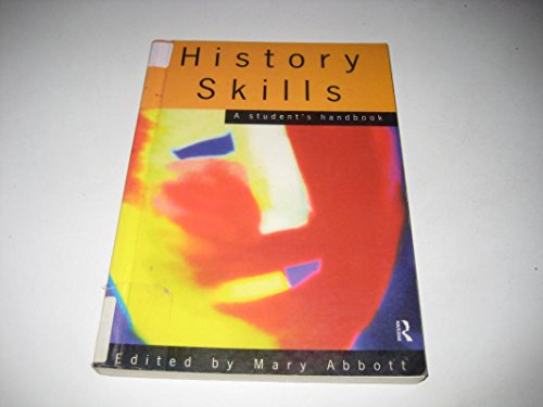 Stock image for History Skills: A Student's Handbook for sale by ThriftBooks-Dallas