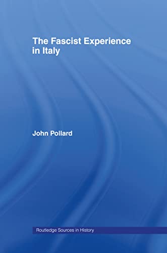 9780415116312: The Fascist Experience in Italy