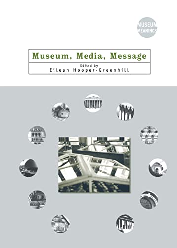 Imagen de archivo de Museum, Media, Message (Museum Meanings) a la venta por Chiron Media