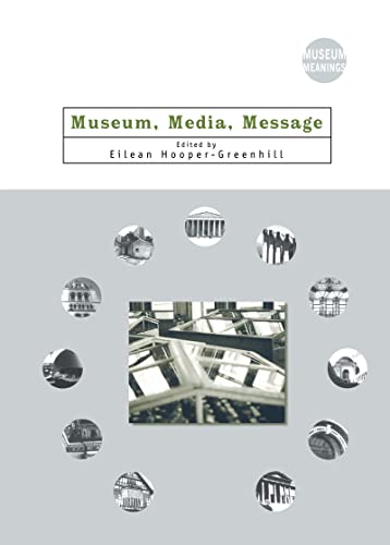 Stock image for Museum, Media, Message for sale by Better World Books: West