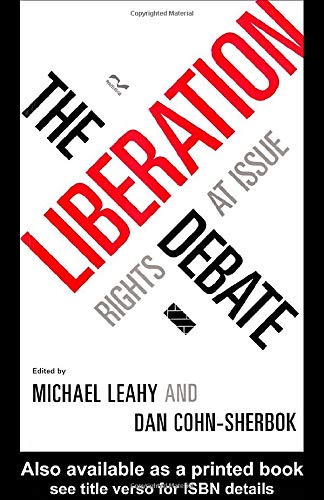 9780415116930: The Liberation Debate: Rights at Issue