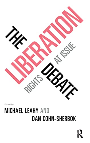 The Liberation Debate: Rights at Issue - Dan Cohn-Sherbok