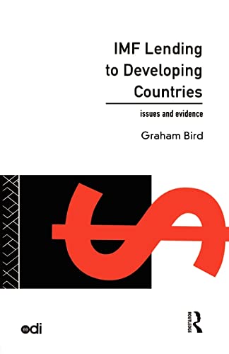 Imagen de archivo de IMF Lending to Developing Countries: Issues and Evidence (Development Policy Studies Series) a la venta por Wonder Book