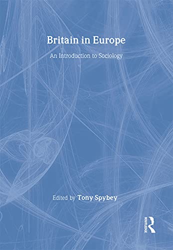 Stock image for Britain in Europe: An Introduction to Sociology for sale by JuddSt.Pancras