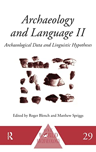 Stock image for Archaeology and Language II: Archaeological Data and Linguistic Hypotheses: Archaeological Data and Linguistic Hypotheses No.2 (One World Archaeology) for sale by Chiron Media