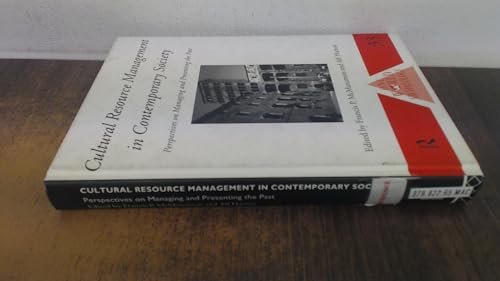 Imagen de archivo de Cultural Resource Management in Contemporary Society, Perspectives on Managing and Presenting the Past a la venta por COLLINS BOOKS