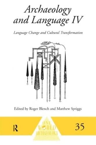 Beispielbild fr Archaeology and Language. 4 Language Change and Cultural Transformation zum Verkauf von Blackwell's