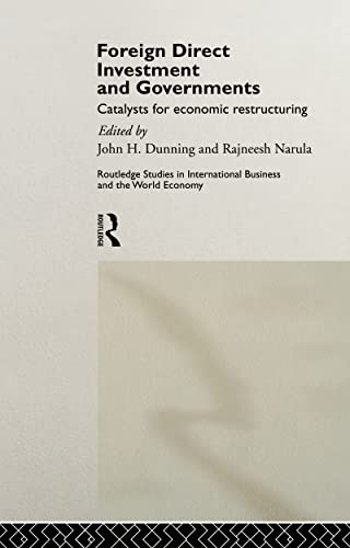 9780415118200: Foreign Direct Investment and Governments: Catalysts for economic restructuring (Nissan Institute/Routledge Japanese Studies)