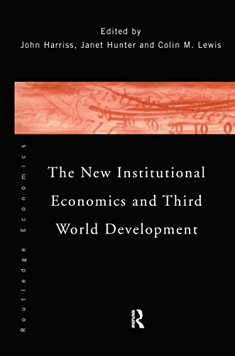 Stock image for The New Institutional Economics and Third World Development for sale by Anybook.com