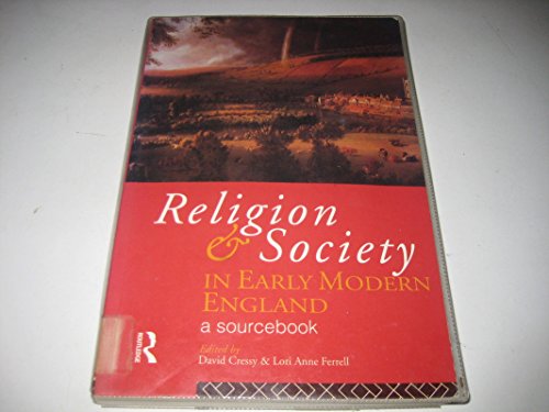 Stock image for Religion and Society in Early Modern England : A Sourcebook for sale by Better World Books: West