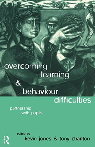 Beispielbild fr Overcoming Learning and Behaviour Difficulties: Partnership with Pupils zum Verkauf von WorldofBooks