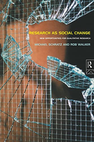 Stock image for Research As Social Change : New Opportunities for Qualitative Research for sale by Better World Books