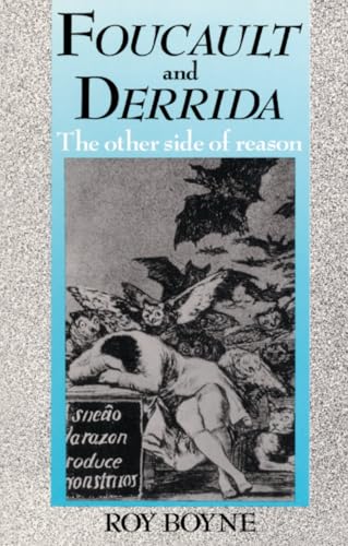 Stock image for Foucault and Derrida : The Other Side of Reason for sale by Better World Books