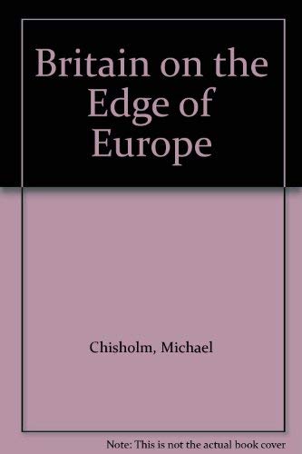 9780415119207: Britain on the Edge of Europe
