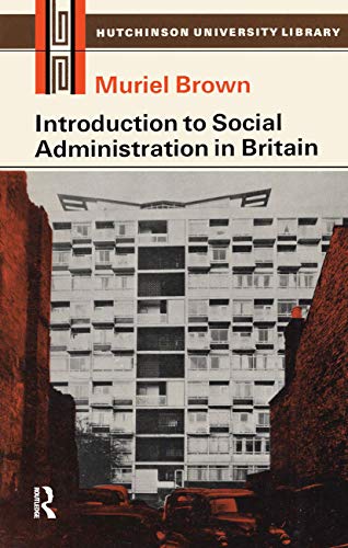 9780415119368: Introduction to Social Administration in Britain