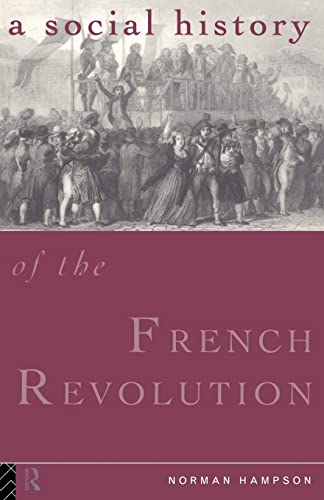 9780415119528: A Social History of the French Revolution