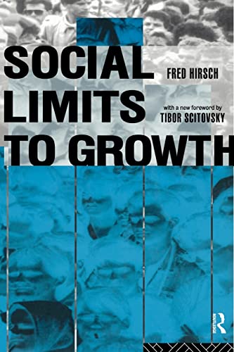 Beispielbild fr Social Limits to Growth zum Verkauf von Textbooks_Source