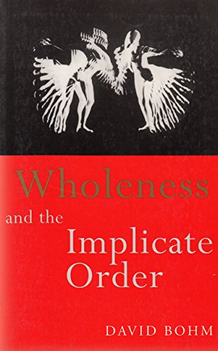 Beispielbild fr Wholeness and the Implicate Order zum Verkauf von Better World Books