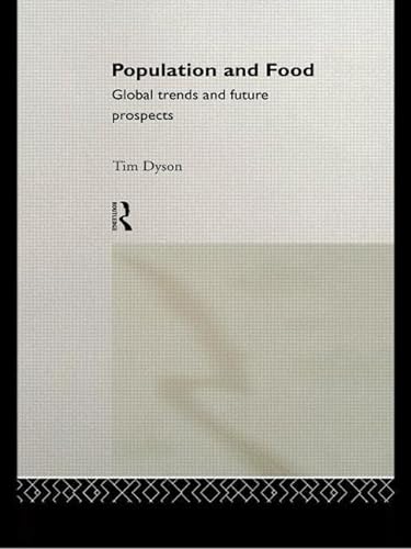 Beispielbild fr Population and Food: Global Trends and Future Prospects (Global Environmental Change) zum Verkauf von WorldofBooks