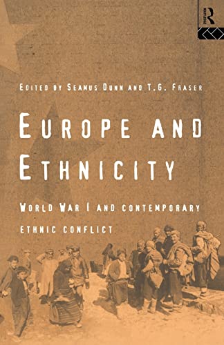 Beispielbild fr Europe and Ethnicity : The First World War and Contemporary Ethnic Conflict zum Verkauf von Better World Books