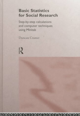 Basic Statistics for Social Research: Step-By-Step Calculations and Computer Techniques Using Min...